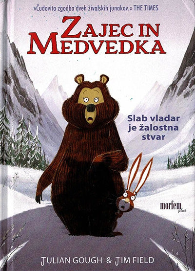 Zajec in medvedka: Slab vladar je žalostna stvar