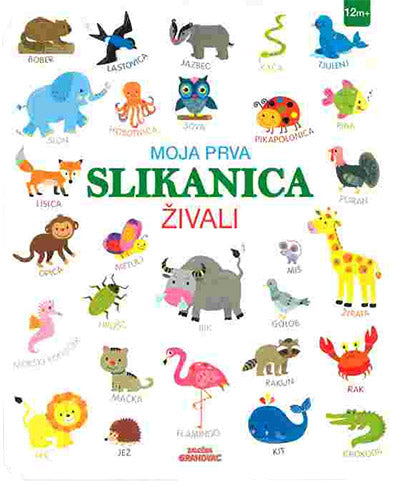MOJA PRVA SLIKANICA: ŽIVALI