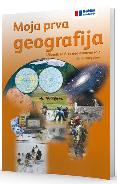 MOJA PRVA GEOGRAFIJA 6 - UČBENIK, IZD. 2019