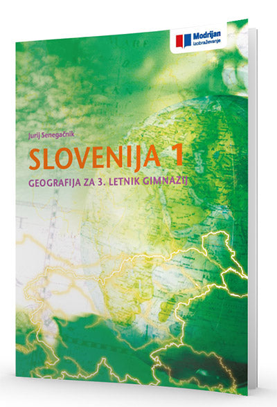 SLOVENIJA 1 - GEOGRAFIJA - UČBENIK, IZD. 2019