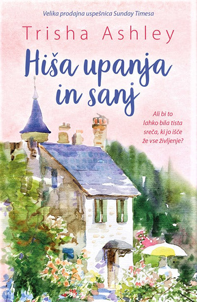 Hiša upanja in sanj