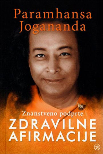 ZNANSTVENO PODPRTE ZDRAVILNE AFIRMACIJE