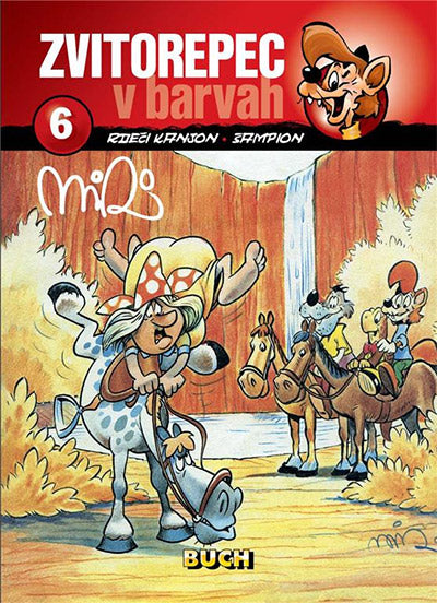 Zvitorepec v barvah 6: Rdeči kanjon ; Šampion