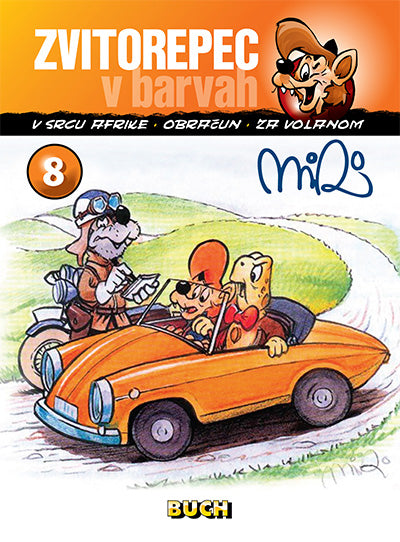 Zvitorepec v barvah 8: V srcu Afrike ; Obračun ; Za volanom