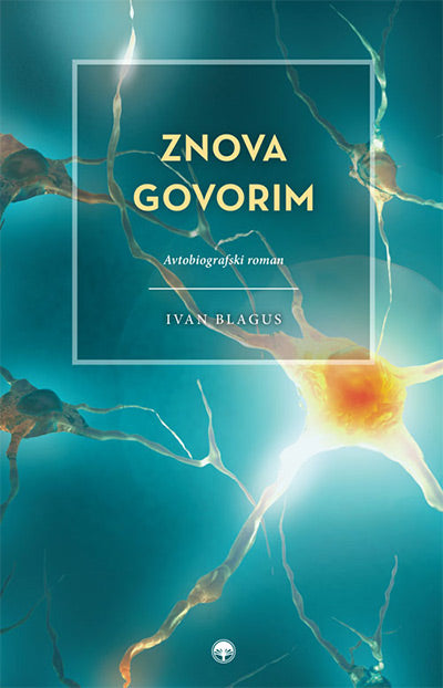 Znova govorim: avtobiografski roman
