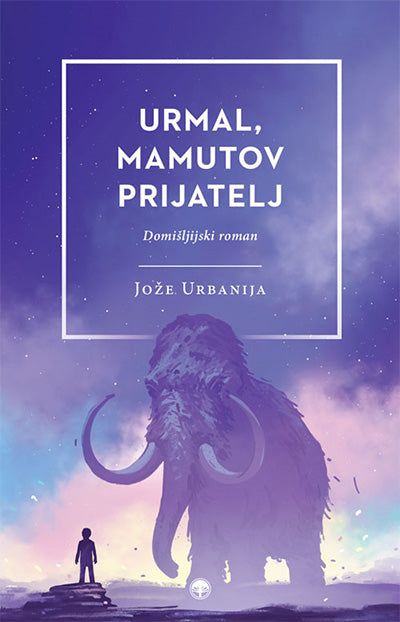 URMAL, MAMUTOV PRIJATELJ