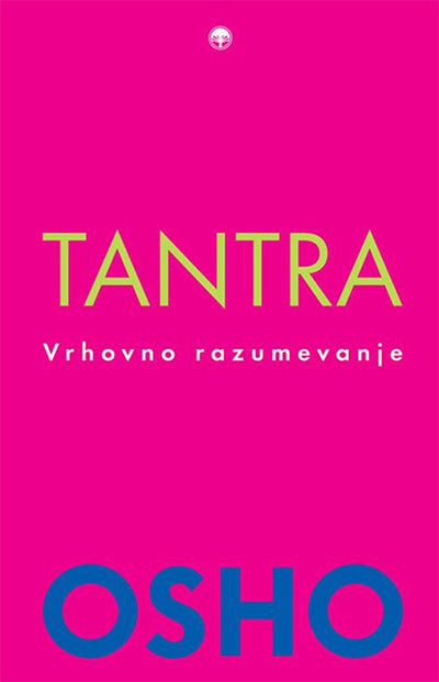 Tantra: vrhovno razumevanje