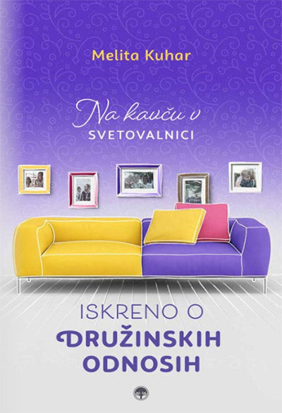 ISKRENO O DRUŽINSKIH ODNOSIH