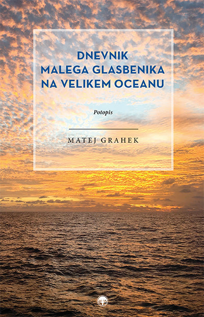 DNEVNIK MALEGA GLASBENIKA NA VELIKEM OCEANU