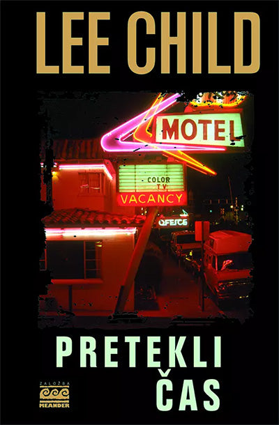 Pretekli čas (Jack Reacher, 23. knjiga)