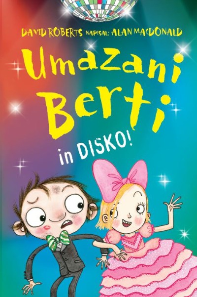 UMAZANI BERTI IN DISCO