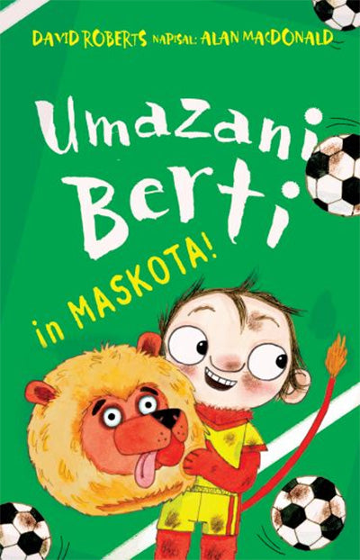 Umazani Berti in maskota!