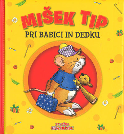 MIŠEK TIP PRI BABICI IN DEDKU