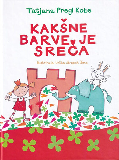KAKŠNE BARVE JE SREČA