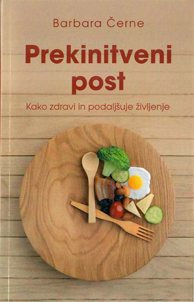 Prekinitveni post: kako zdravi in podaljšuje življenje