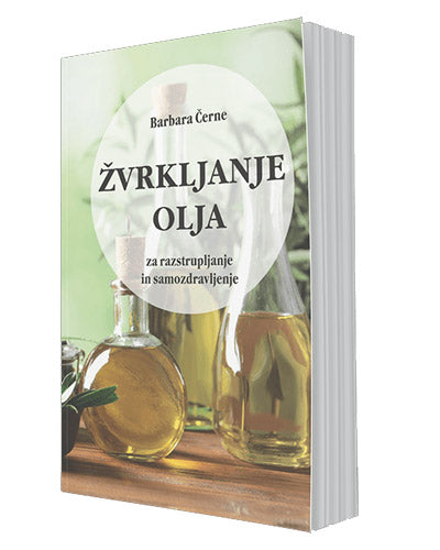 Žvrkljanje olja za razstrupljanje in samozdravljenje