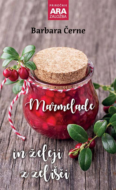 MARMELADE IN ŽELEJI Z ZELIŠČI