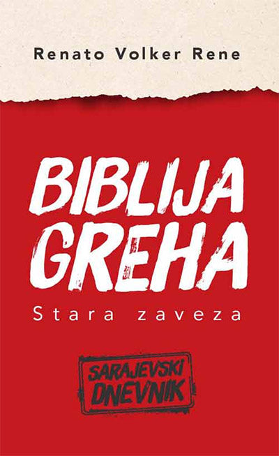 Biblija greha: Stara zaveza: sarajevski dnevnik (1. knjiga)