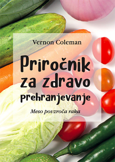PRIROČNIK ZA ZDRAVO PREHRANJEVANJE