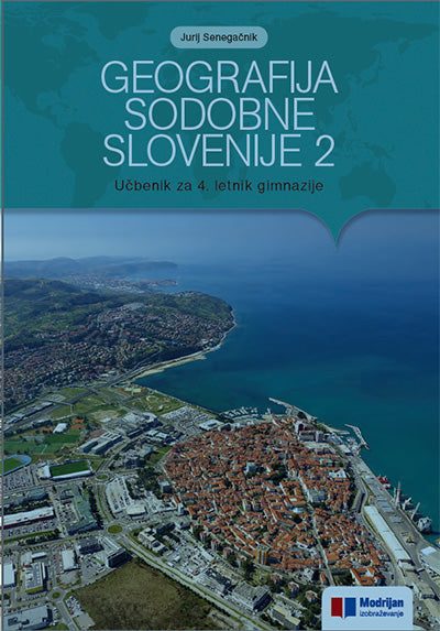GEOGRAFIJA SODOBNE SLOVENIJE 2 - UČB