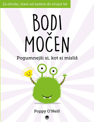 Bodi močen: pogumnejši si, kot si misliš