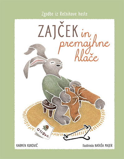ZAJČEK IN PREMAJHNE HLAČE