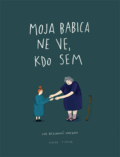 MOJA BABICA NE VE, KDO SEM