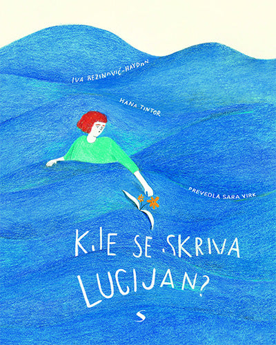 KJE SE SKRIVA LUCIJAN?