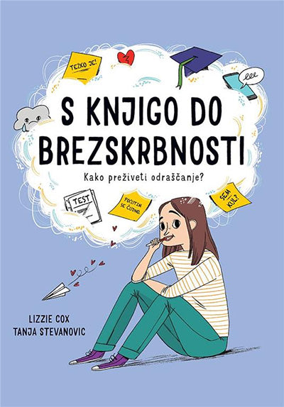 S knjigo do brezskrbnosti: kako preživeti odraščanje?