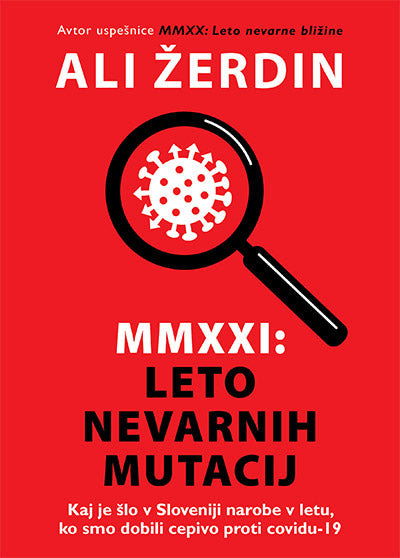 MMXXI: LETO NEVARNIH MUTACIJ