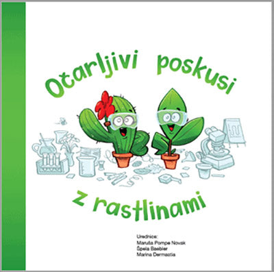 OČARLJIVI POSKUSI Z RASTLINAMI (SUBVENCIJA)