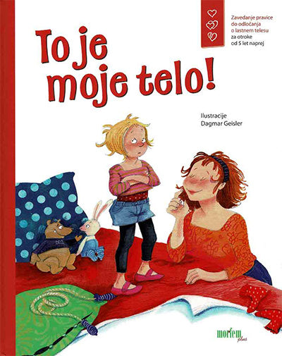 To je moje telo!: zavedanje pravice do odločanja o lastnem telesu za otroke od 5 let naprej