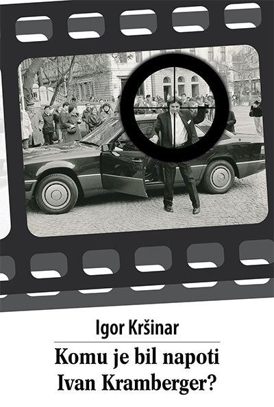 KOMU JE BIL NAPOTI IVAN KRAMBERGER