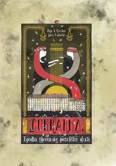 Cukrarna: zgodba slovenske pesniške duše