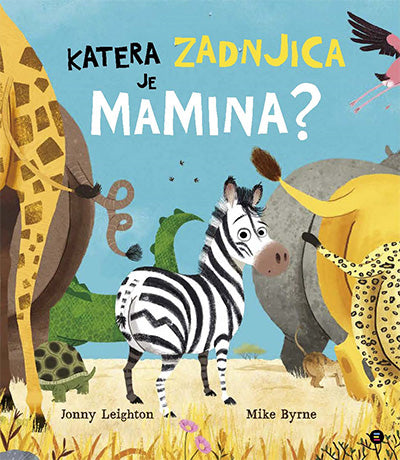 KATERA ZADNJICA JE MAMINA?