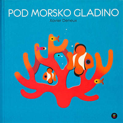 POD MORSKO GLADINO