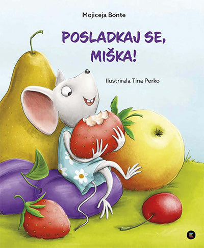 POSLADKAJ SE, MIŠKA!