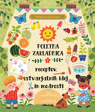 Poletna zakladnica receptov, ustvarjalnih idej in modrosti