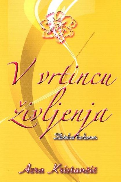 V VRTINCU ŽIVLJENJA