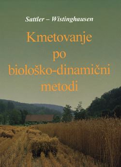 KMETOVANJE PO BIOLOŠKO-DINAMIČNI METODI