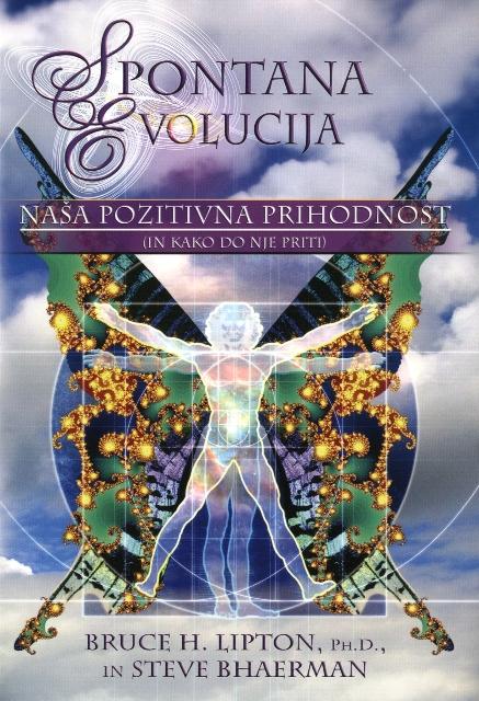 Spontana evolucija: naša pozitivna prihodnost (in kako do nje priti)