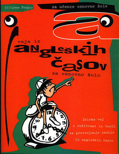 VAJE IZ ANGLEŠKIH ČASOV ZA OŠ