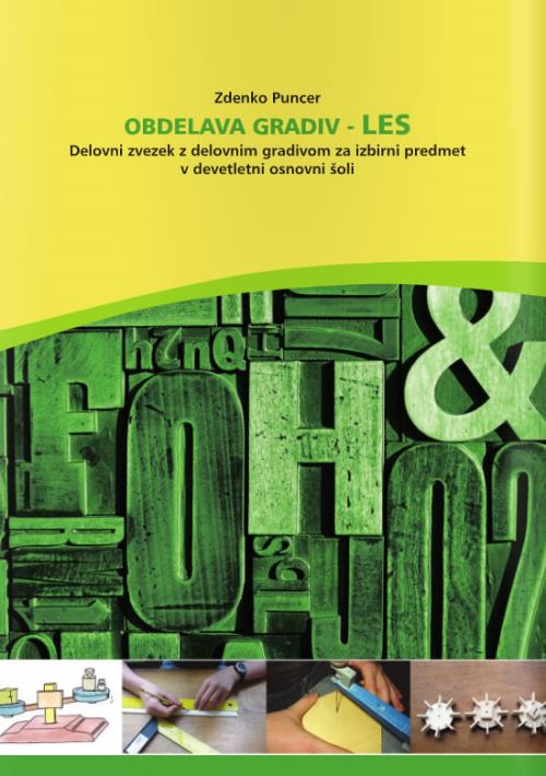 OBDELAVA GRADIV - LES DZ + GRADIVO