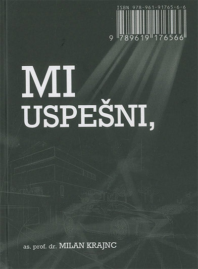 MI USPEŠNI, MI SREČNI!