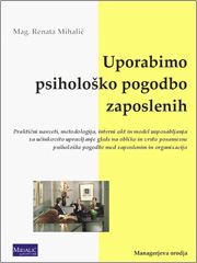 UPORABIMO PSIHOLOŠKO POGODBO ZAPOSLENIH