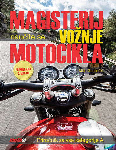 MAGISTERIJ VOŽNJE MOTOCIKLA, 3.IZD.