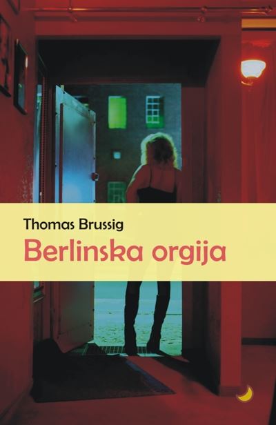 Berlinska orgija (trda vezava)