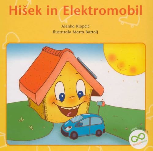 HIŠEK IN ELEKTROMOBIL