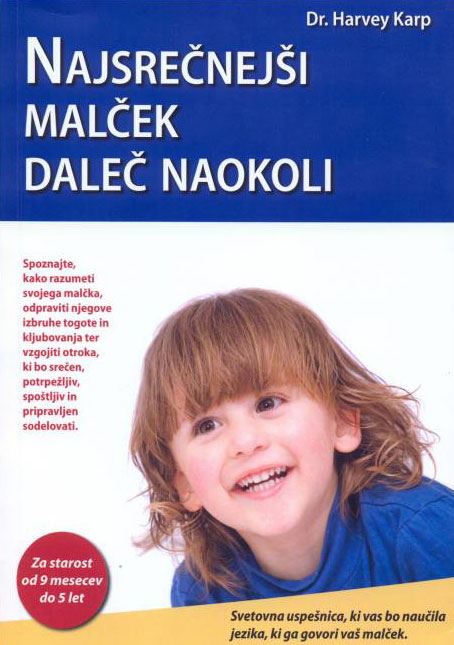 NAJSREČNEJŠI MALČEK DALEČ NAOKOLI
