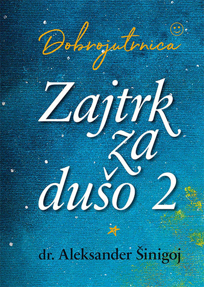 Dobrojutrnica, zajtrk za dušo 2